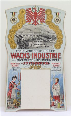 Targa pubblicitaria “Erste Vereinigte Tiroler Wachs-Industrie”, 1900...