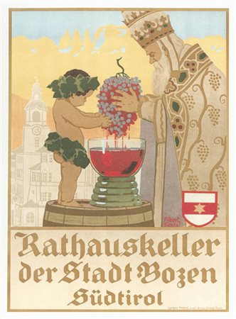 Albert Stolz (Bozen/Bolzano 1875 – 1947) Manifesto “Rathauskeller der Stadt...