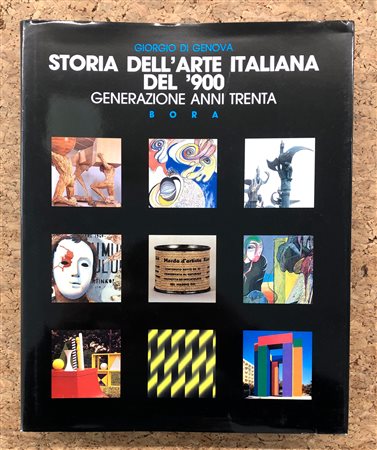 MANUALI DI STORIA DELL'ARTE - Storia dell’Arte Italiana del ‘900, Generazioni Anni Trenta, 2000