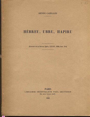 CAZELLES  H. – Hébreu – Ubru – Hapiru. Paris, 1958. Pp. 198 – 217. Ril ed. buono stato.