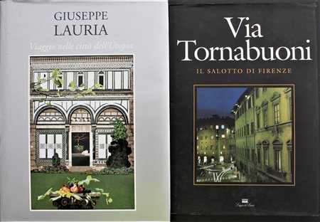 lotto di due libri: VIA TORNABUONI IL SALOTTO DI FIRENZE, pagine 147, formato...