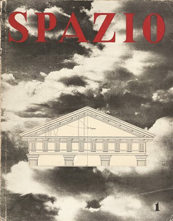 Spazio Rassegna Mensile delle Arti e dell’Architettura diretta dall’architetto Luigi Moretti - Riviste d’architettura