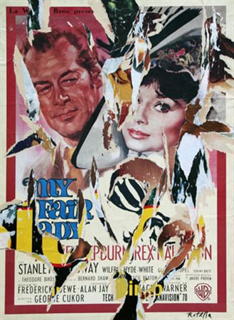 ROTELLA Mimmo Catanzaro 1918 - Milano 2006 My Fair Lady, 1999 decollage su...