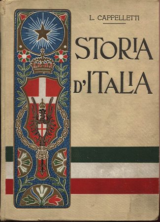 CAPPELLETTI  L. -  Storia d’Italia. Vol. I dal 476  al 1559. Milano, 1926.  Pp. 517,  tavole nel testo. ril. ed. buono stato, importante.<br>