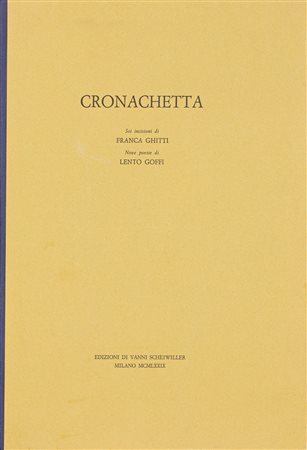 FRANCA GHITTI (1932-2012) - Cronachetta, 1979