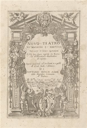 ZONCA Vittorio (1568-1602) - Novo teatro di machine et Edificii Per varie et si