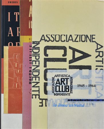ART CLUB 1945-1964. LA LINEA ASTRATTA Catalogo della mostra svoltasi dal 24...