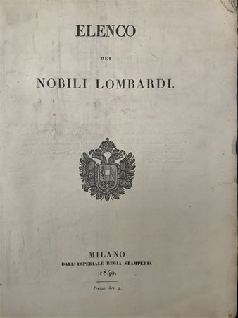 [ARALDICA] Elenco dei Nobili Lombardi. Milano, Dall'Imperiale Regia Stamperia,