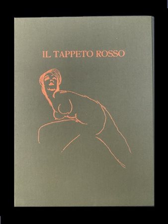 CAPATTI, Alberto. Il tappeto rosso. Con dodici tavole di un Maestro del Novecen