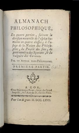 [CASTILHON, Jean-Louis]. Almanach philosophique. Goa: Farox, A l'Auto-da-fe, ru