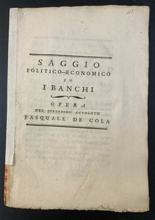 [ECONOMIA] DE COLA, Pasquale. Saggio politico-economico su i banchi. 1799. 4to,