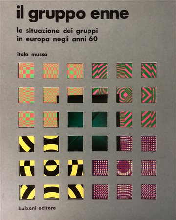 GRUPPO ENNE - Il gruppo enne. La situazione dei gruppi in Europa negli anni 60, 1976