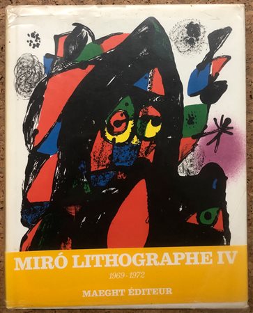 JOAN MIRÓ - Joan Miró Lithographe IV 1969-1972, 1981