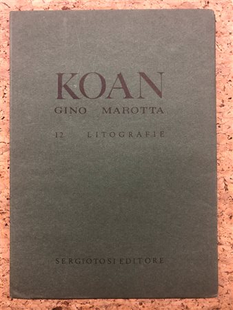 LIBRI D'ARTE (GINO MAROTTA) - Koan. Gino Marotta, 1965