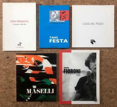 POP ART ITALIANA (FIORONI, MASELLI, FESTA, MAROTTA, DEL PEZZO) - Lotto unico di 5 cataloghi