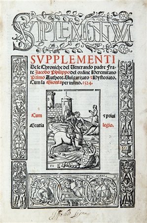 FORESTI Giacomo Filippo (1434-1520) - Supplementum supplementi delle chroniche.