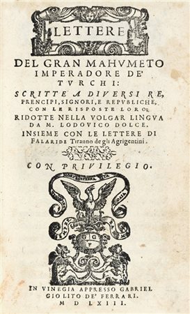 ZACCHIA DA VEZZANO, Laudivo (secolo XV) - Lettere del Gran Mahumeto imperatore