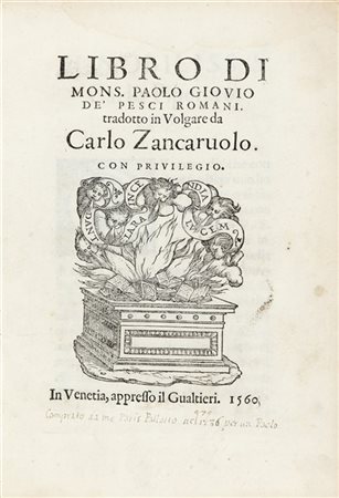 GIOVIO, Paolo (1483-1552) - Libro de' pesci romani. Venezia: Gualtieri, 1560.