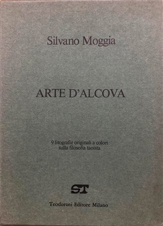 SILVANO MOGGIA (1942) - Arte d’alcova, 1980