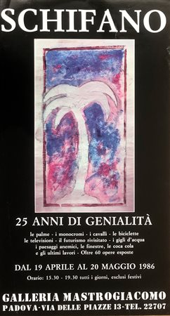 MARIO SCHIFANO - 25 anni di genialità, 1986