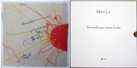 MARIA LAI, Tenendo per mano il sole, 2004