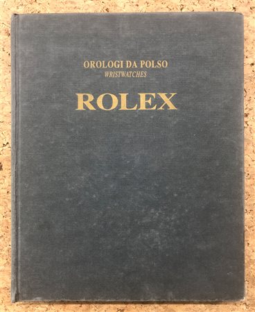 ROLEX - Rolex. Orologi da polso. Wristwatches, 1992