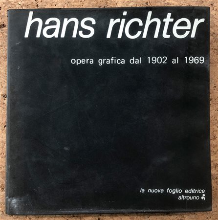 HANS RICHTER - Hans Richter. Opera grafica dal 1902 al 1969, 1976