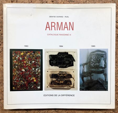 FERNANDEZ ARMAN - Arman. Catalogue raisonné III, 1994