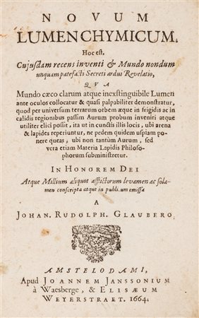 Alchimia / Glauber, Johann Rudolph - Novum lumen chymicum