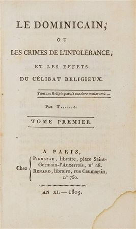 Erotica - Toulotte, Eustache Louis Joseph [6217] - Le dominicain, ou les crimes de l'intolerance, et les effets du celibat religieux