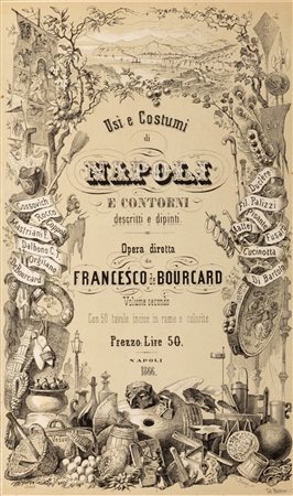 Napoli / De Bourcard, Francesco -   Usu e costumi di Napoli e dintorni descritti e dipinti