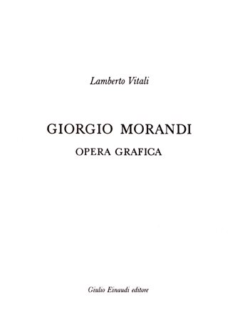 Morandi, Giorgio - Opera Grafica