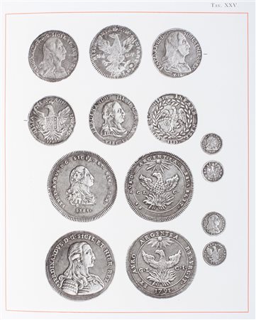 Numismatica / Larizza, Pietro - Gli ultimi due secoli del Reame delle Due Sicilie nella Storia e nella Numismatica (1665-1861)