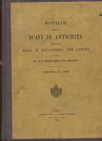 A.A.V.V. -  Notizie degli scavi di antichità, comunicate all R. Accademia dei Lincei.  Roma,1898. Pp. 505, +5. centinaia di ill. nel testo. ril. 