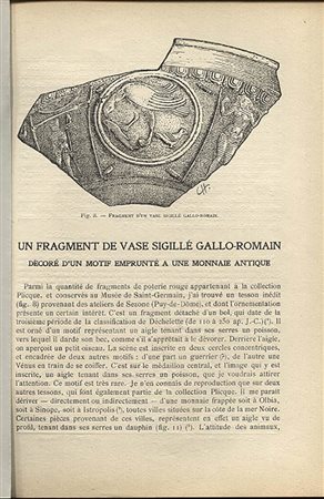JANSE  O. -  Un fragment de vase sigille gallo-romain decoré d’un motif emprunté a une monnaie antique. Pars. S.d.  pp. 2, ill. nel testo.ril. cart . buono stato.