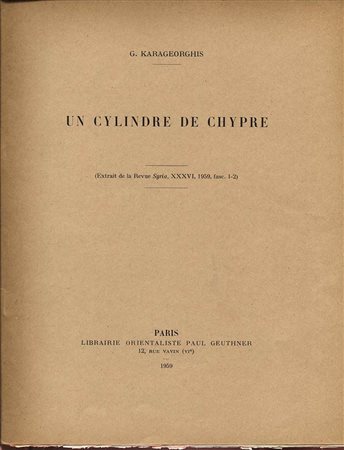 KARAGEORGHIS  G. -  Un cylindre de Chypre. Paris, 1959. Pp. 111 – 118, ill. nel testo. ril. ed  buono stato.
