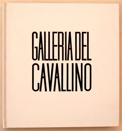 GALLERIA DEL CAVALLINO, VENEZIA - Galleria del Cavallino. Mostre 1965