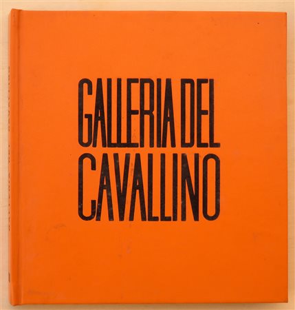 GALLERIA DEL CAVALLINO, VENEZIA - Galleria del Cavallino. Mostre 1966