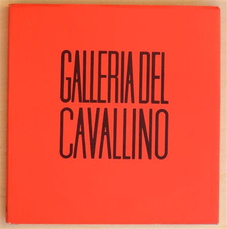 GALLERIA DEL CAVALLINO, VENEZIA - Galleria del Cavallino. Esposizioni - films - videotapes 1976