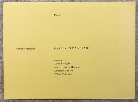 EDIZIONI D'ARTE (BATTAGLIA, DE ROMANS, LEINARDI E VALENTINI) - Poesie. Gold standard, 1984