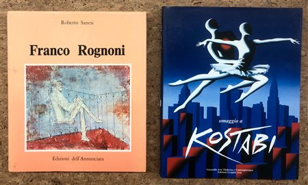 ARTE FIGURATIVA (KOSTABI E ROGNONI) - Lotto unico di 2 cataloghi