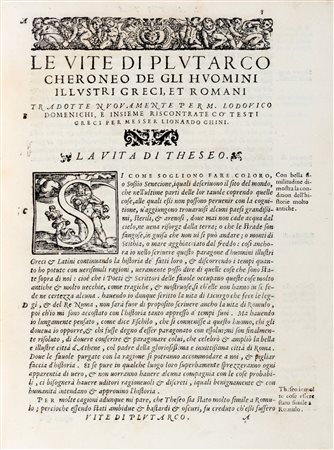 Domenichi, Lodovico - Plutarco - Vite di Plutarco Cheroneo de gli hvomini / illvstri greci et romani, nvovamente tradotte per m. Lodovico Domenichi et altri - Prima parte