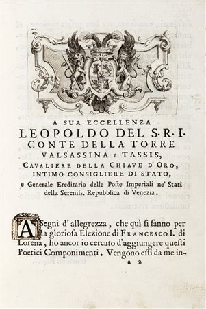 Francesco I  - Componimenti poetici per l'elezione della sacra cesarea real maesta' di Francesco Primo imperadore de' romani