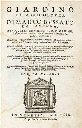 BUSSATO, Marco (XVI secolo) - Giardino di agricoltura nel quale con bellissimo