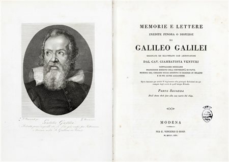 GALILEI, Galileo (1564-1642) - Memorie e lettere inedite finora o disperse. Mod