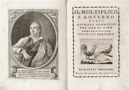 [GASTRONOMIA] - CORRADO, Vincenzo (1736-1837) - Il moltiplico e governo degli a