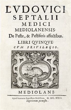 SETTALA, Lodovico (1552-1633) - De peste, & pestiferis affectibus. Milano: Bide