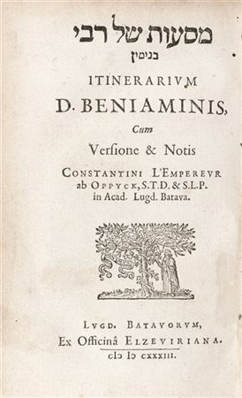 [JUDAICA] - DA TUDELA, Beniamino (m. ca. 1173) - Itinerarium cum Versione e Not