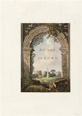 MERIGOT, James (1760–1824) - A select collection of views and ruins in Rome, an