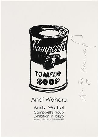 WARHOL ANDY (1928 - 1987) Andi Wohoru. Andy Warhol Campbell's soup....